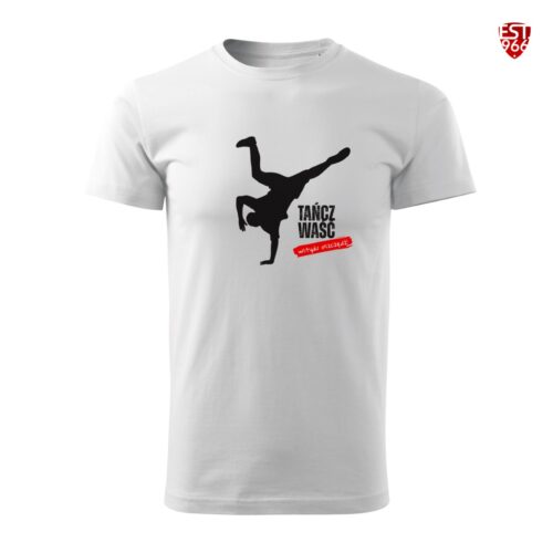 T-shirt damski | T-shirt męski | TAŃCZ WAŚĆ, WSTYDU OSZCZĘDŹ - obrazek 7
