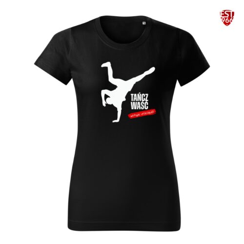 T-shirt damski | T-shirt męski | TAŃCZ WAŚĆ, WSTYDU OSZCZĘDŹ - obrazek 5