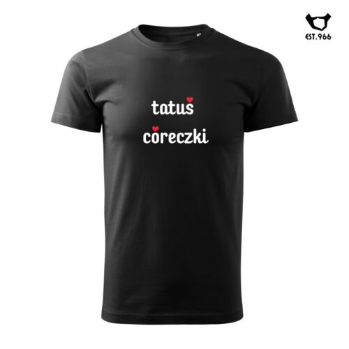 T-shirt męski | TATUŚ CÓRECZKI