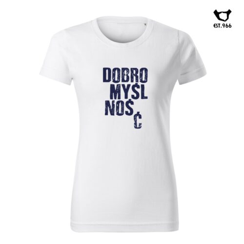 T-shirt damski | T-shirt męski | DOBRO MYŚL NOŚ Ć