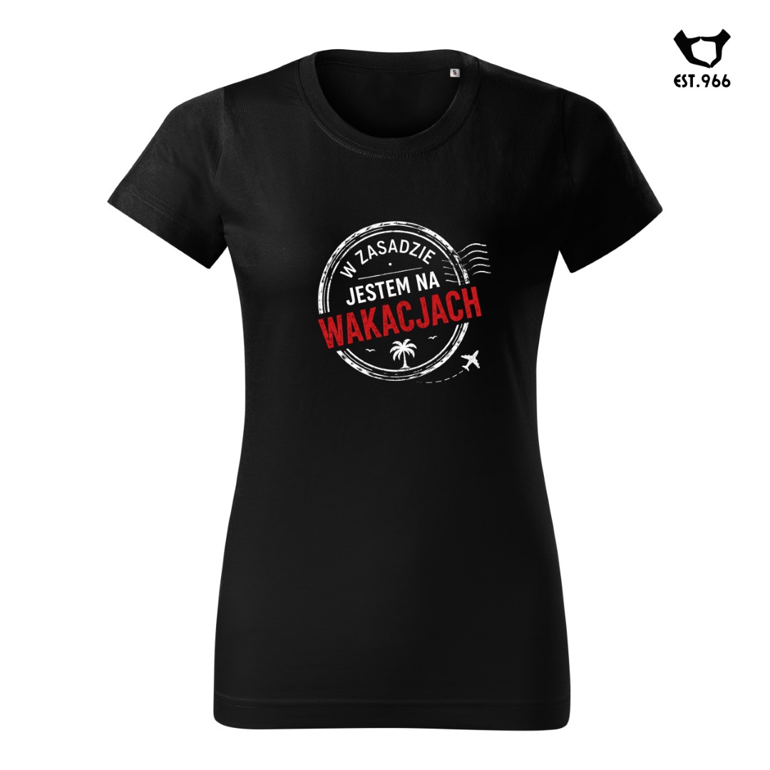 T-shirt damski | T-shirt męski | W ZASADZIE JESTEM NA WAKACJACH - obrazek 7
