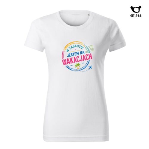 T-shirt damski | T-shirt męski | W ZASADZIE JESTEM NA WAKACJACH